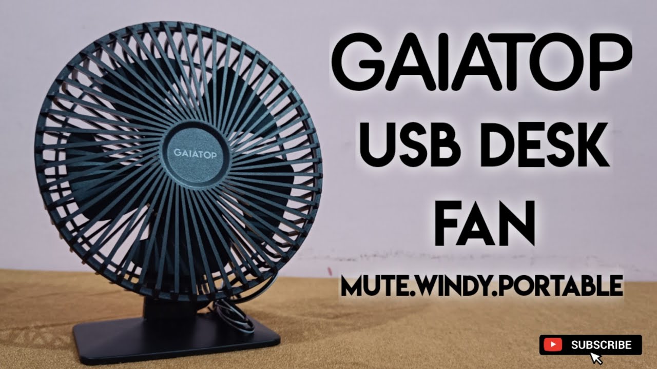 GAIATOP Usb Desk Fan.Very Powerful Very Silent Very Affordable.