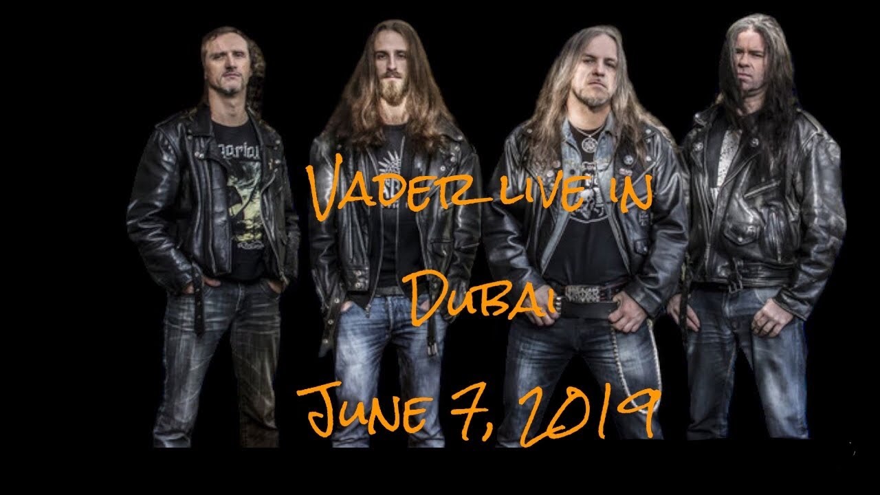 Vader live in DXB 06-07-2019
