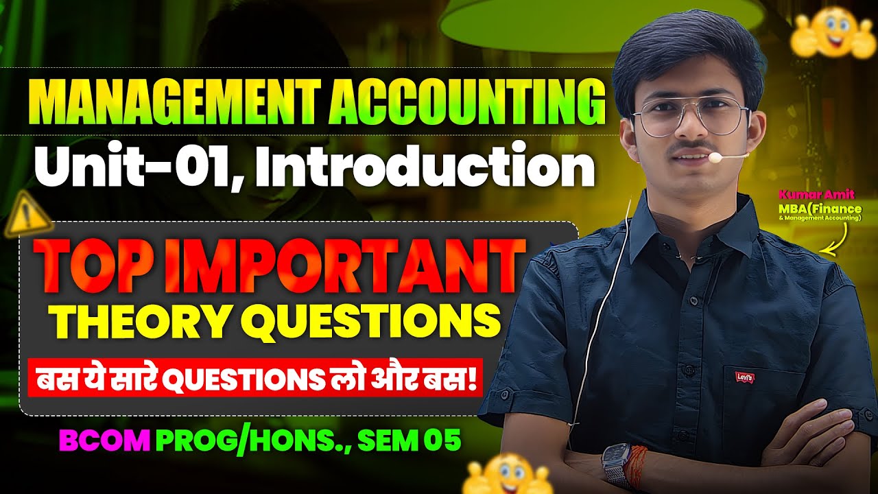Unit 1 Management Accounting Important Theory Questions | BBA/BCom Sem 5 | DU Regular/SOL/NCWEB 2025