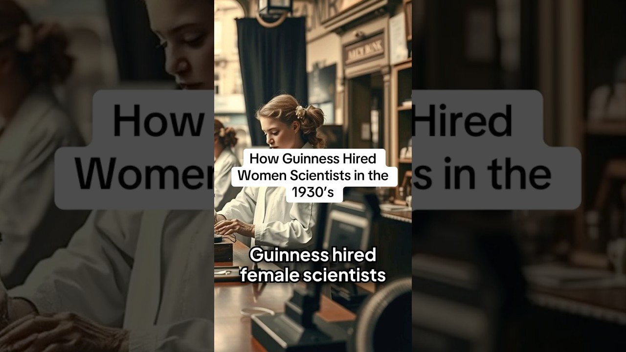 How Guinness Changed Science for Women!