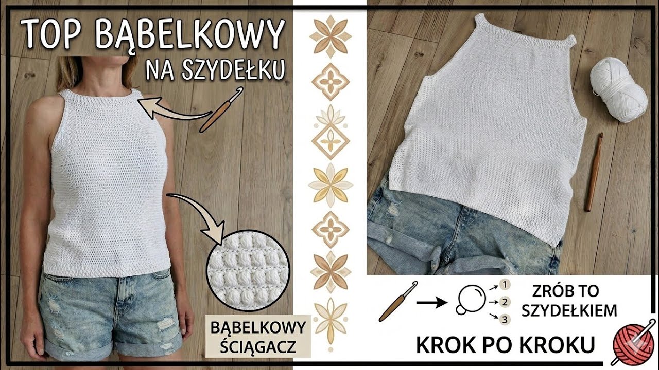 NR/51 Letni Bąbelkowy Top na szydełku Kokonek Viscoza/ jak zrobić top / Crochet Tank Top Tutorial