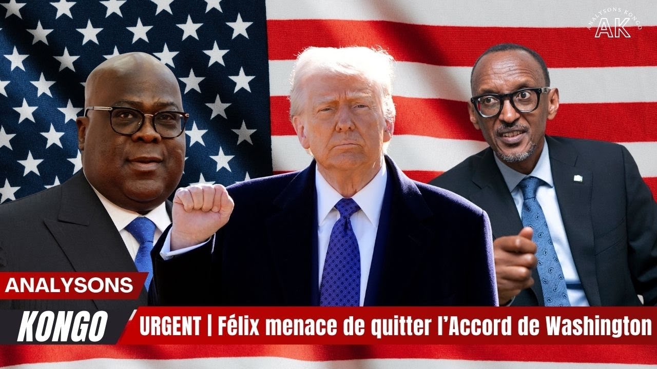 🚨 URGENT  Félix menace de quitter l’Accord de Washington 🔥