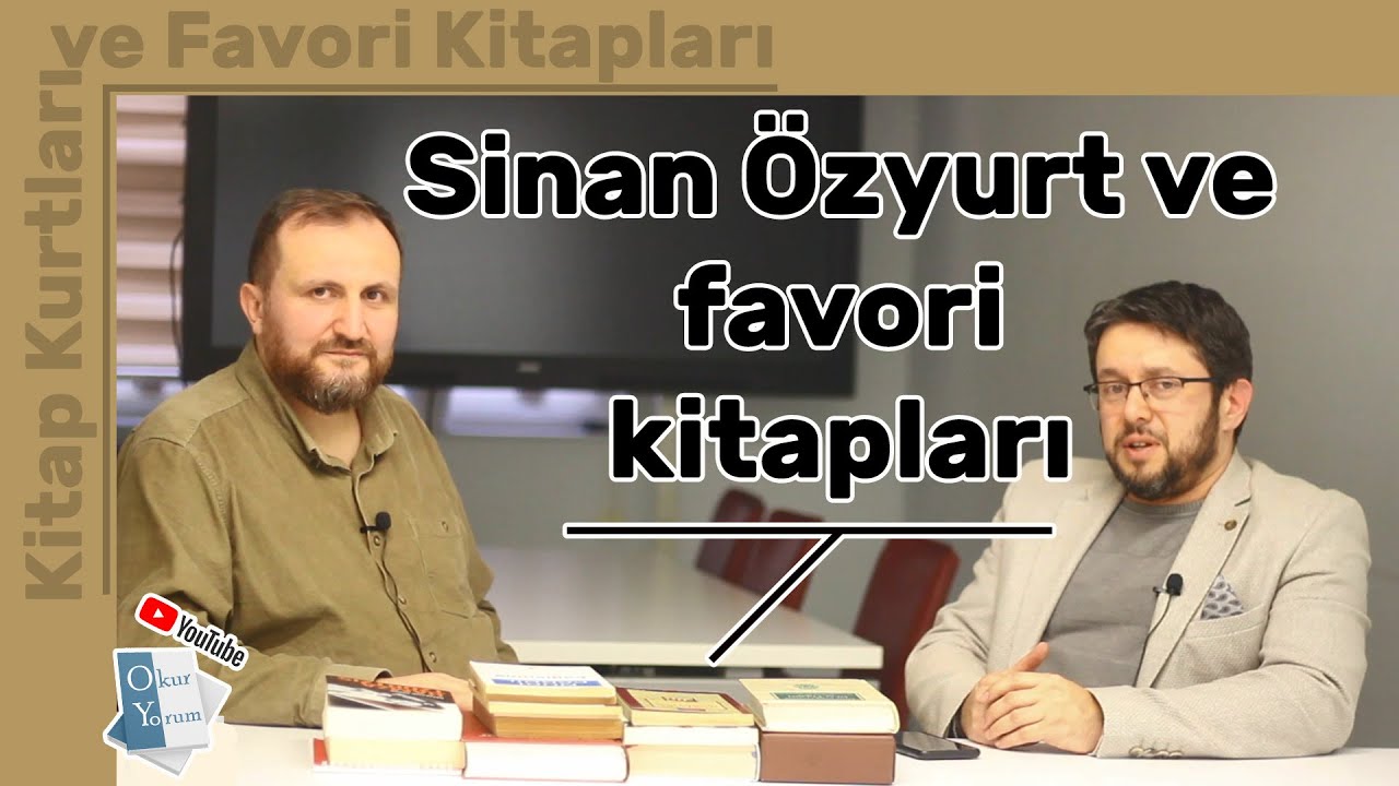 Kitap Kurtları ve Favori Kitapları | Sinan Özyurt