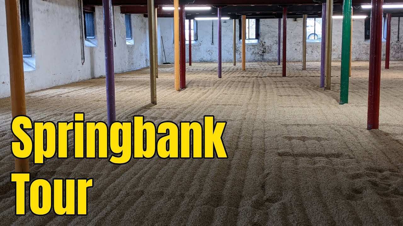 Springbank Distillery Tour - 2022