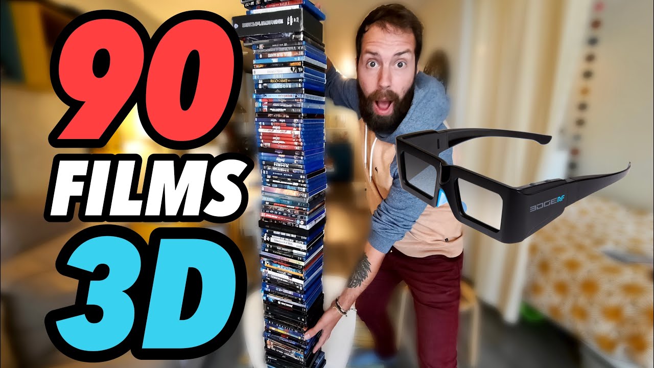 Ma collection de Films Blu-Ray 3D