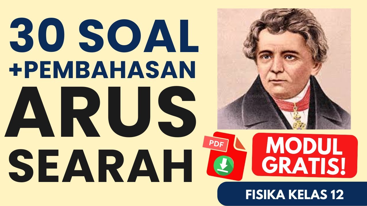 30 Soal & Pembahasan Fisika Kelas 12: ARUS SEARAH (Listrik Dinamis, Hukum Ohm, Kirchhoff, UTBK, TKA)