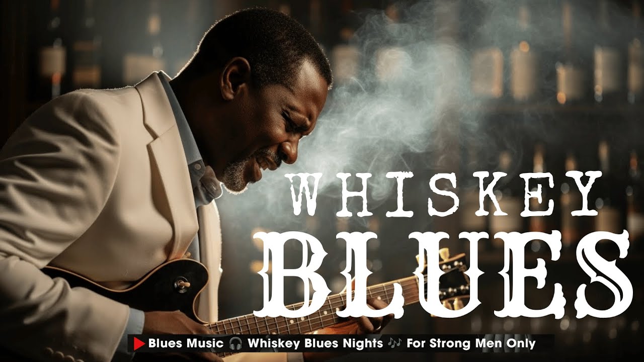 Slow & Relaxing Whiskey Blues &ndash; Calm Blues for Night Listening