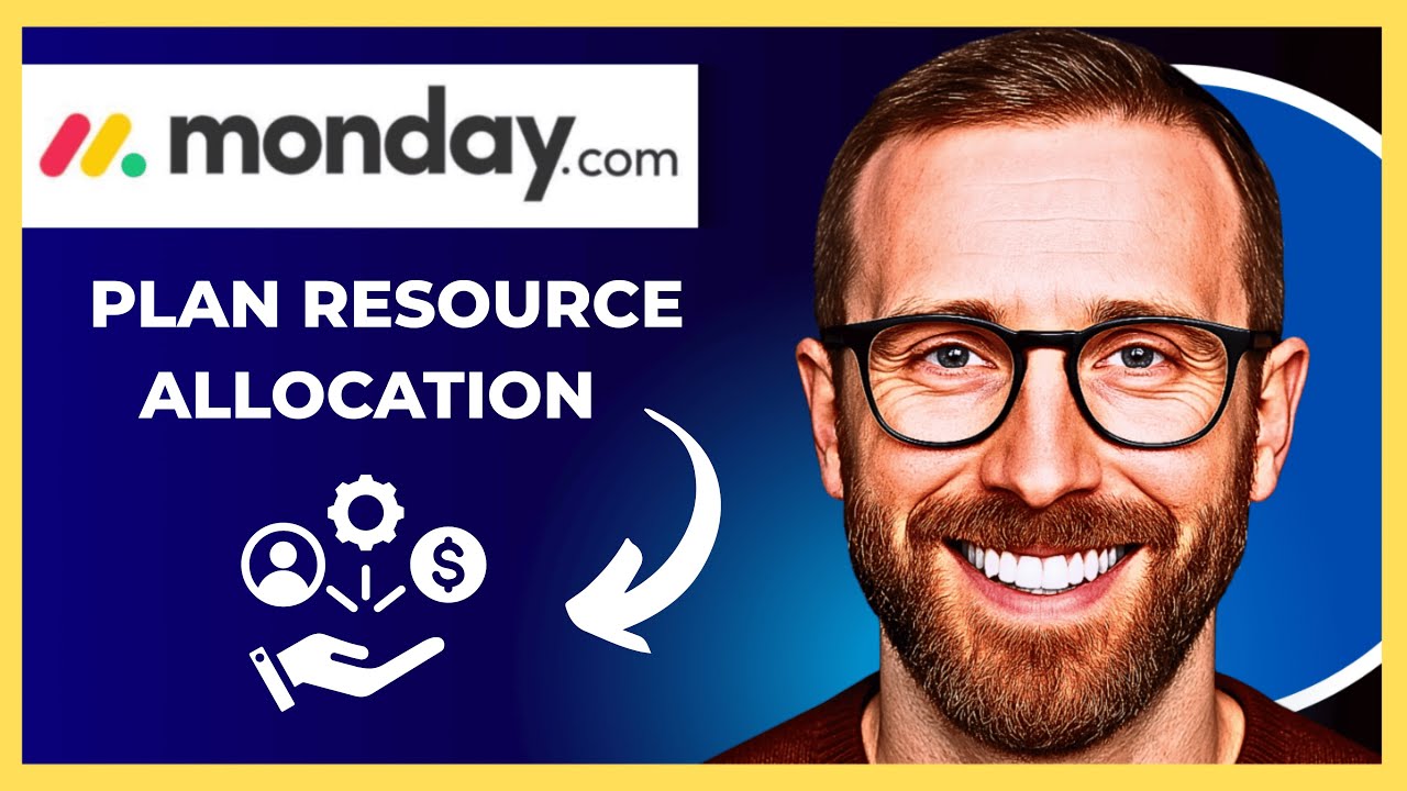 How To Plan Resource Allocation In MONDAY.COM (Complete 2025 Guide)