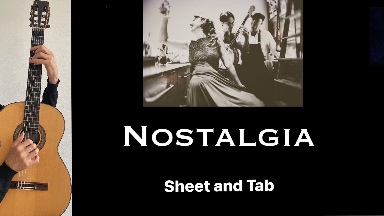 Nostalgia (R.Riera), Guitar lesson, sheet and Tab
