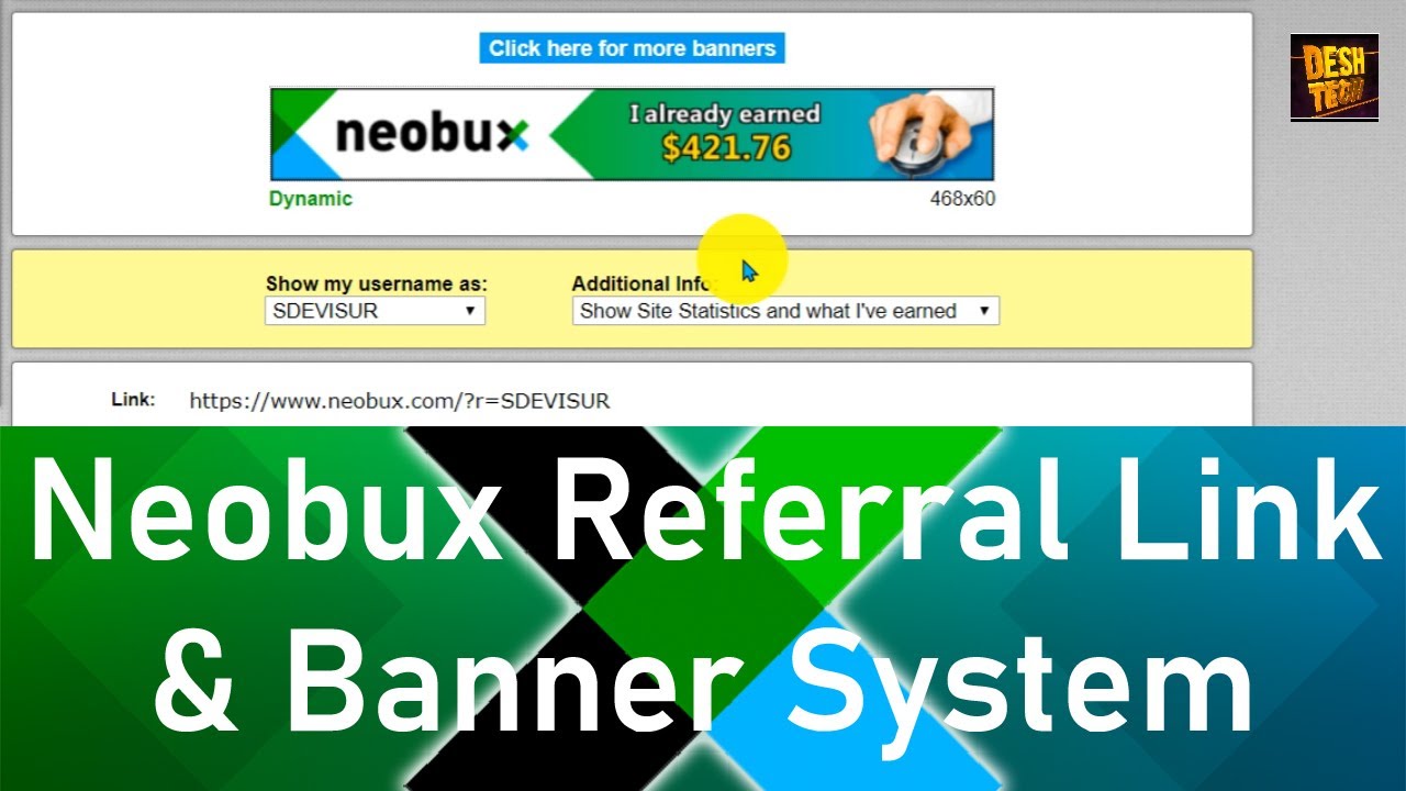 Neobux Tutorial Part 4 | neobux banner | neobux referral code | neobux referral link | Deshtech
