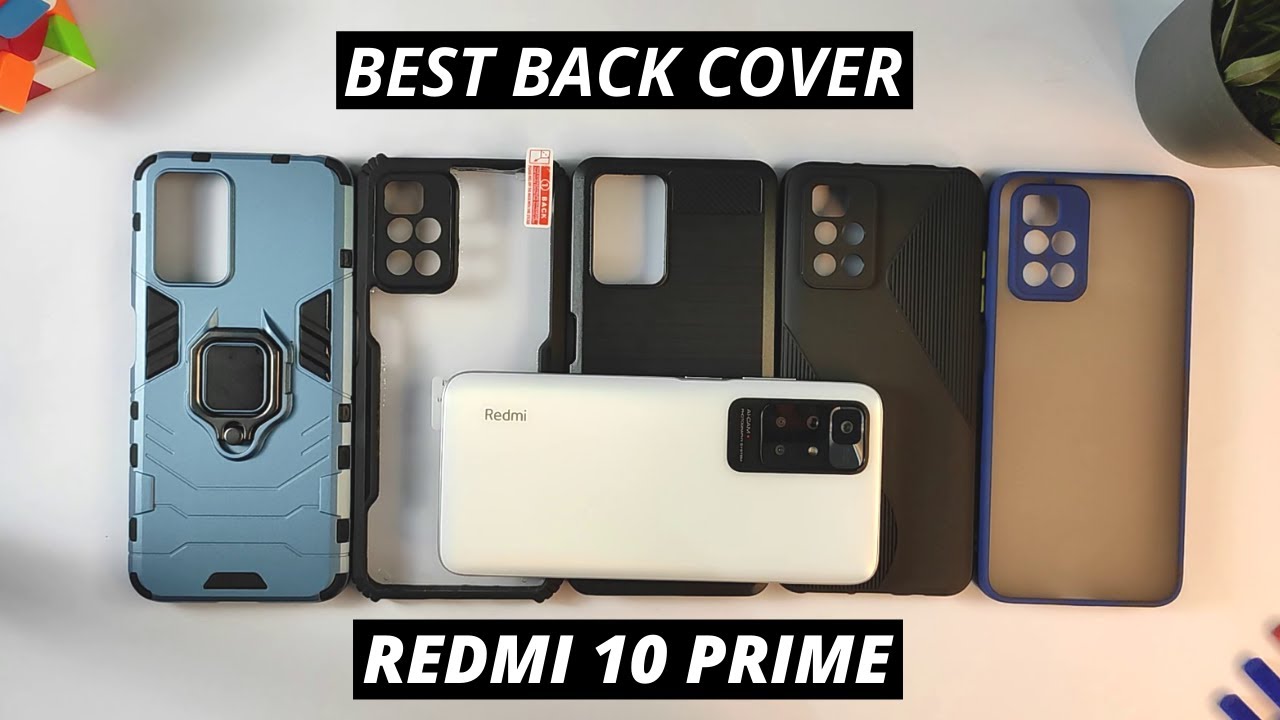 Redmi 10 Prime Top 5 Best Back Cover - Armoured, Transparent, Rugged, Silicone & Smoke Back Cover