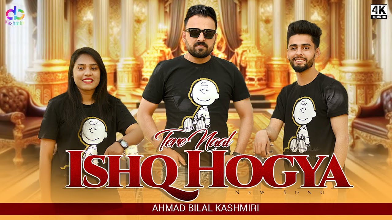 Tere Nal Ishq Ho Gya - Ahmad Bilal Kashmiri - New Official Song 2025 - Mr Butt Studio