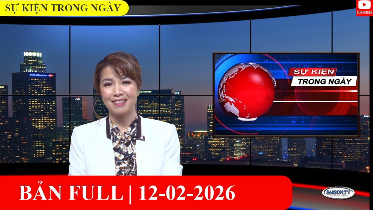 Sự Kiện 12/02/2026 | FULL🔴