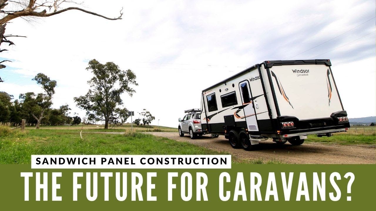 SANDWICH PANELS: The future of Australian caravan construction