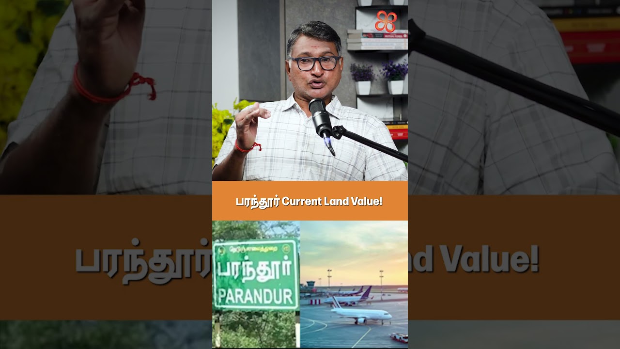 5 வருஷத்துல பரந்தூரின் Land Value! | Parandur | OMR | Real Estate Update