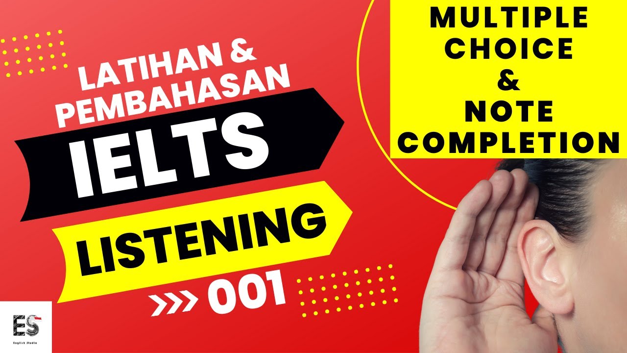 TIPS LISTENING IELTS ala KAMPUNG INGGRIS - MULTIPLE CHOICE & NOTE COMPLETION #kampunginggris #ielts