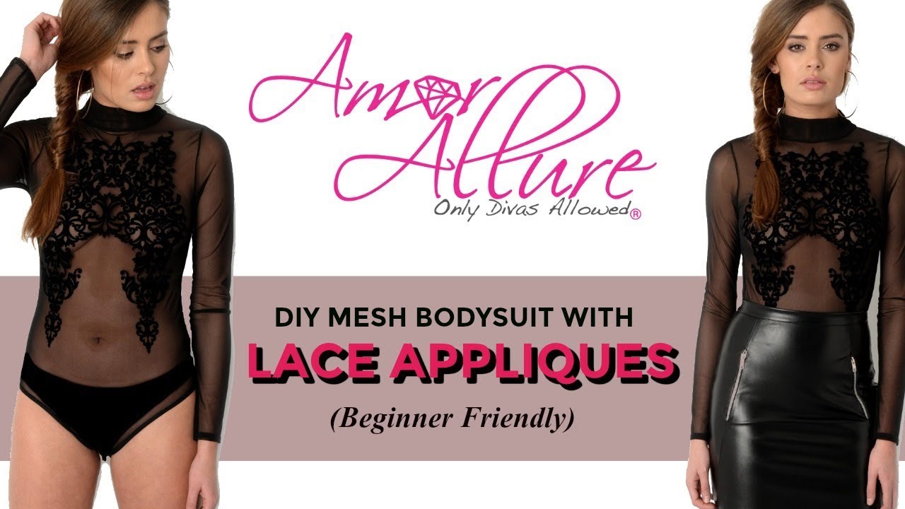 DIY MESH BODYSUIT WITH LACE APPLIQUES