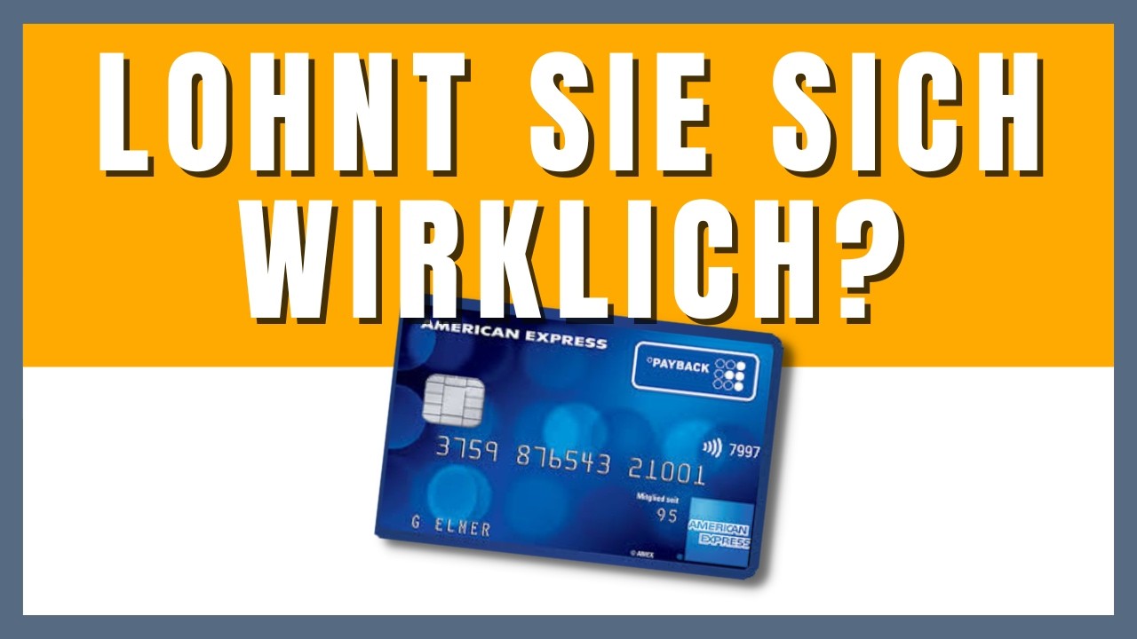 American Express Payback (2025) Lohnt sich die Kreditkarte?