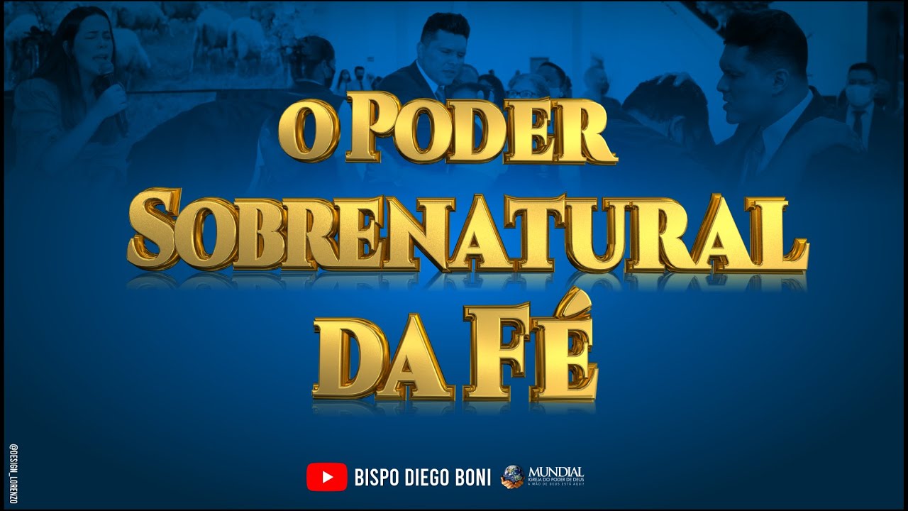O PODER SOBRENATURAL DA F&Eacute;