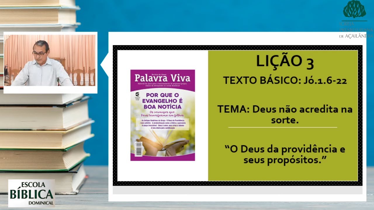 EBD |17/05/2020 | Rev.  José de Sousa Alves -  Lição 3