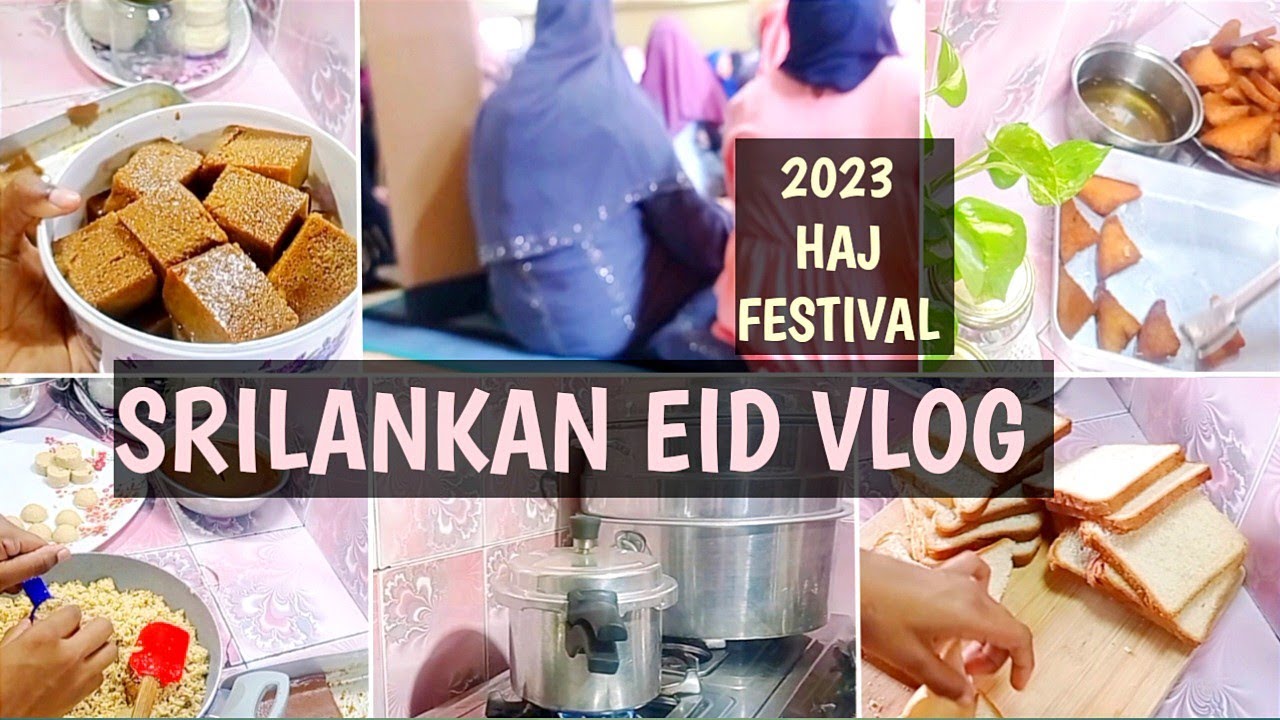 SRILANKAN EID VLOG|  how we celebrated our Eid| haj perunaal vlog |