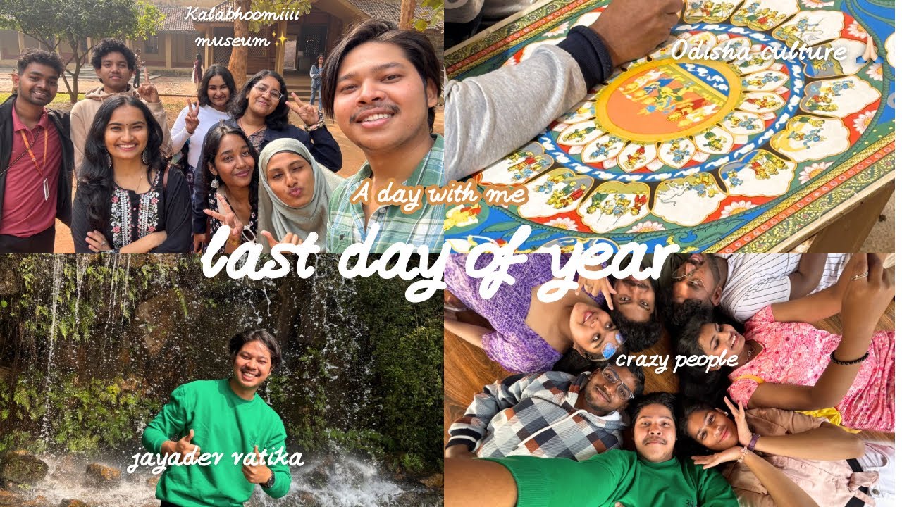 End of Year Memories | Friends, Travel & Odisha Culture✨