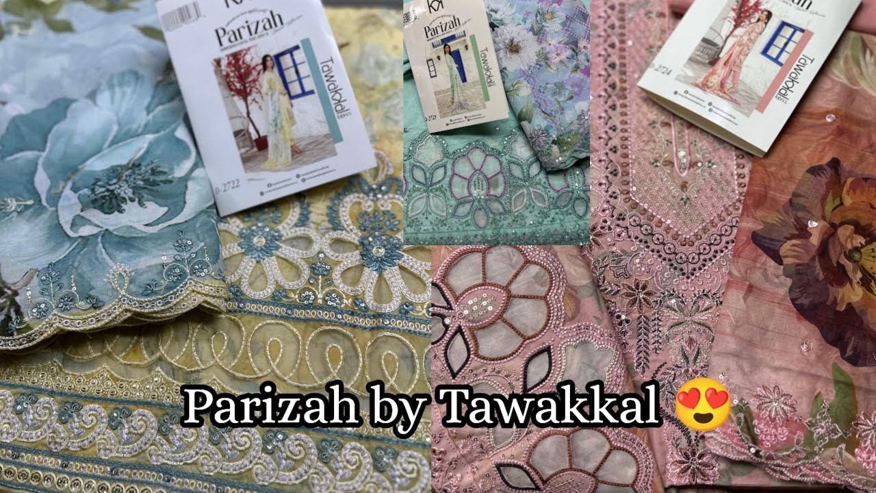 Parizah by Tawakkal | latest embroidery dress collection | luxury fancy suits | embroidery dresses