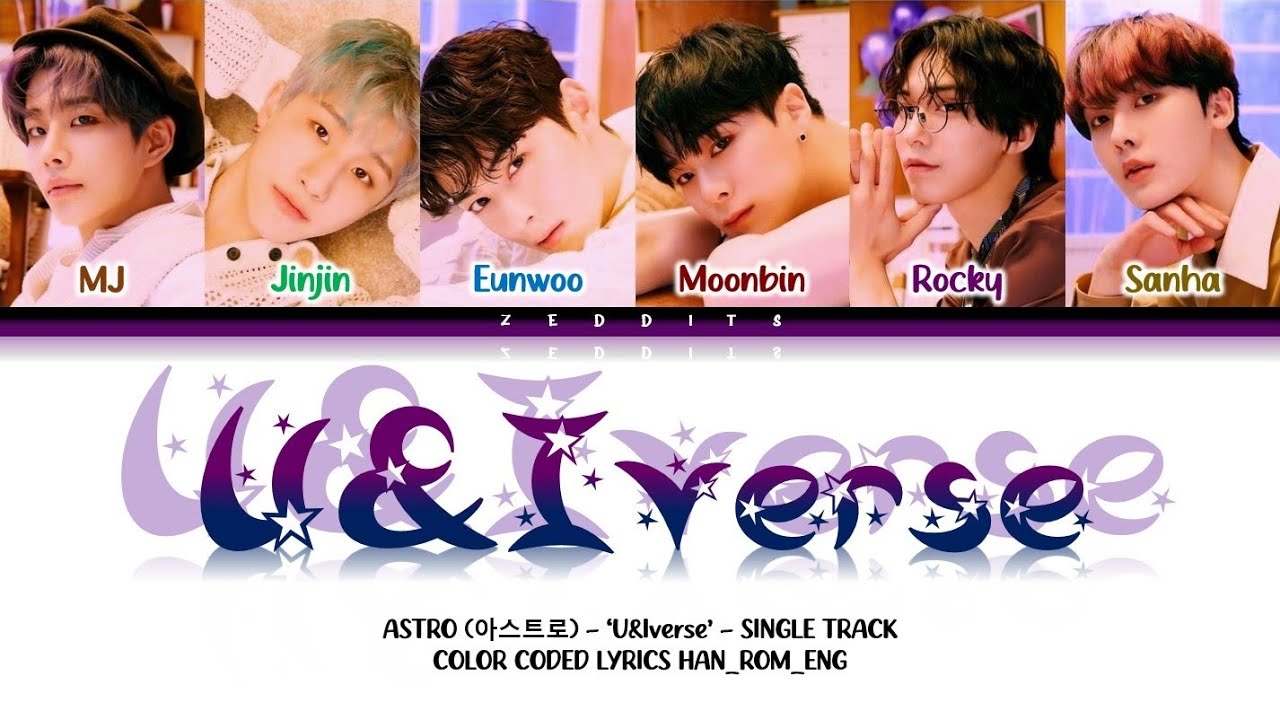 Astro (아스트로) - 'U&Iverse' Lyrics (Color Coded Han_Rom_Eng)