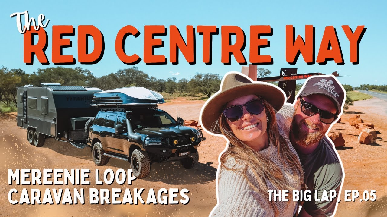 Exploring AMAZING Red Centre Way Landscapes by Caravan!