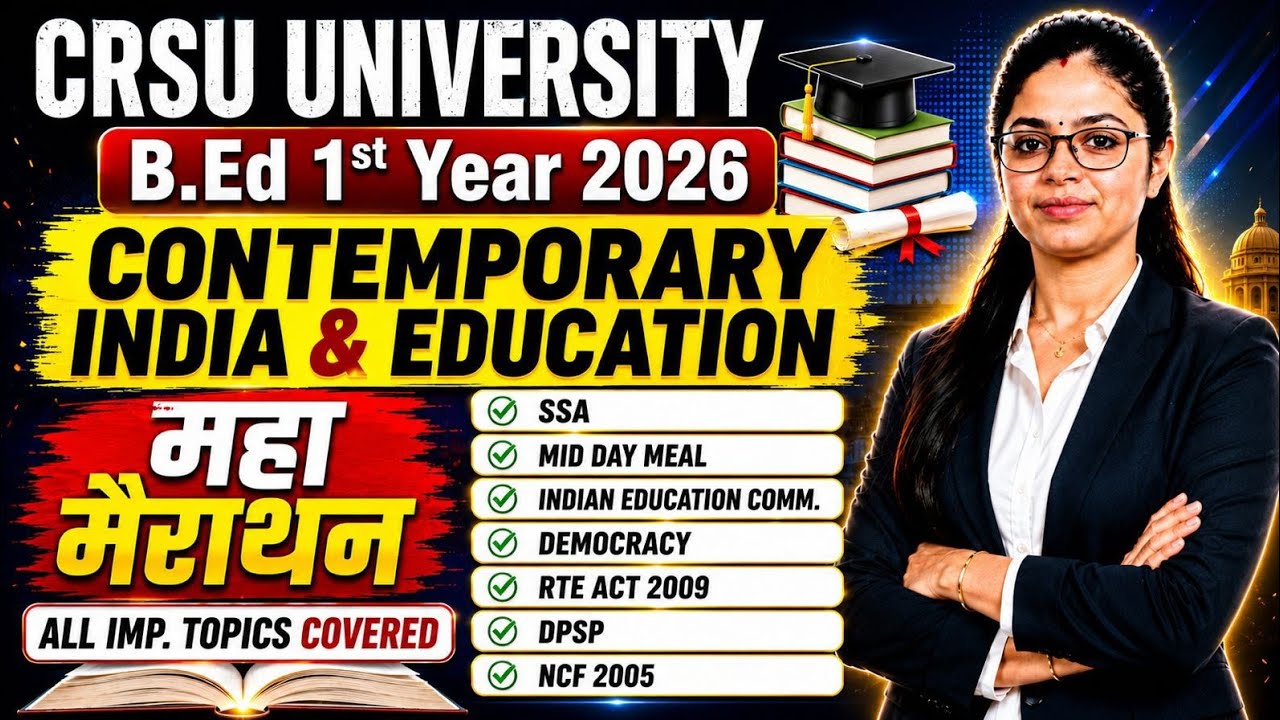 CRSU B.Ed 1st Year 2026 | Contemporary India & Education Maha Marathon | All Imp Topics