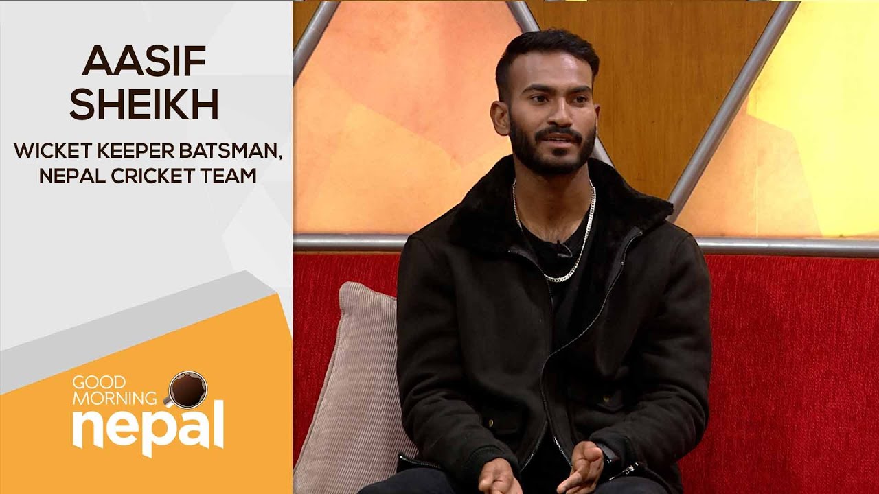 AASIF SHEIKH Wicketkeeper batsman, Nepal cricket team | Good Morning Nepal - 27 January 2023