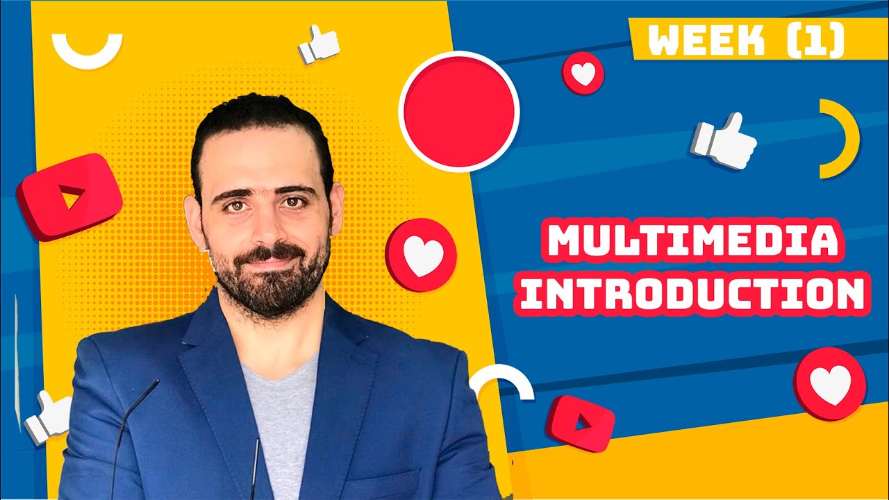 Introduction to Multimedia