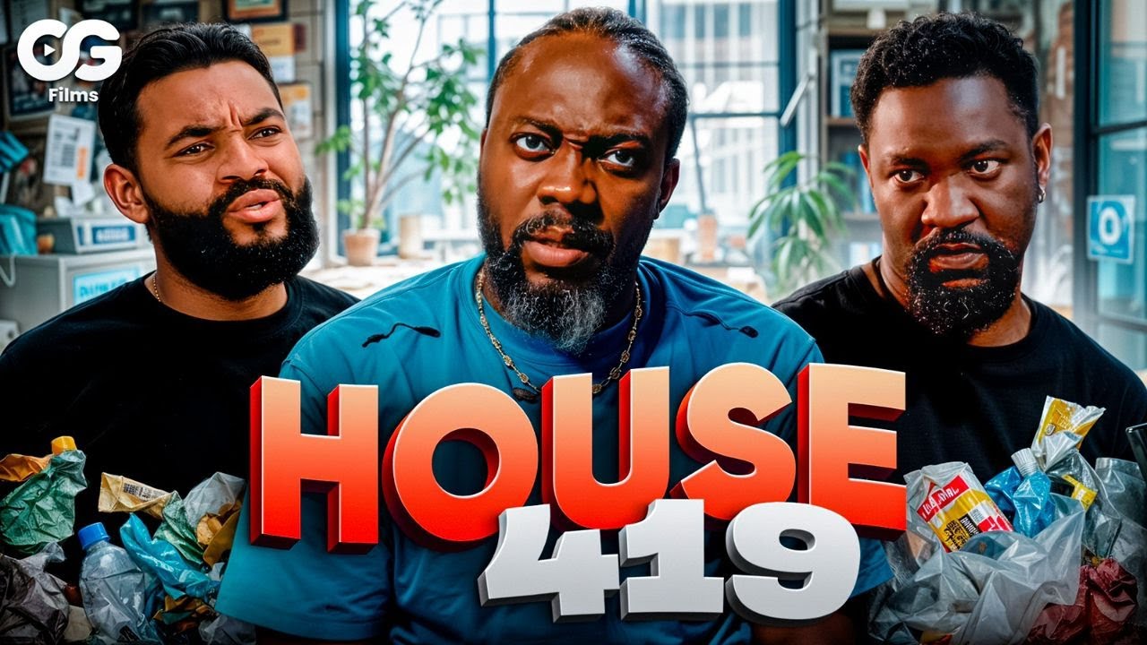 House 419 (2025) Full Movie | Flash Boy, Anthony Woode, Jide Jblaze in a Must-Watch Nigerian Comedy