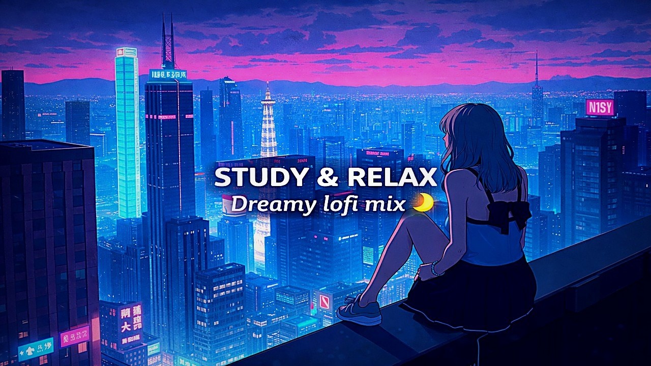 2AM City Lights ✨ Dreamy Lofi Beats for Study & Relax