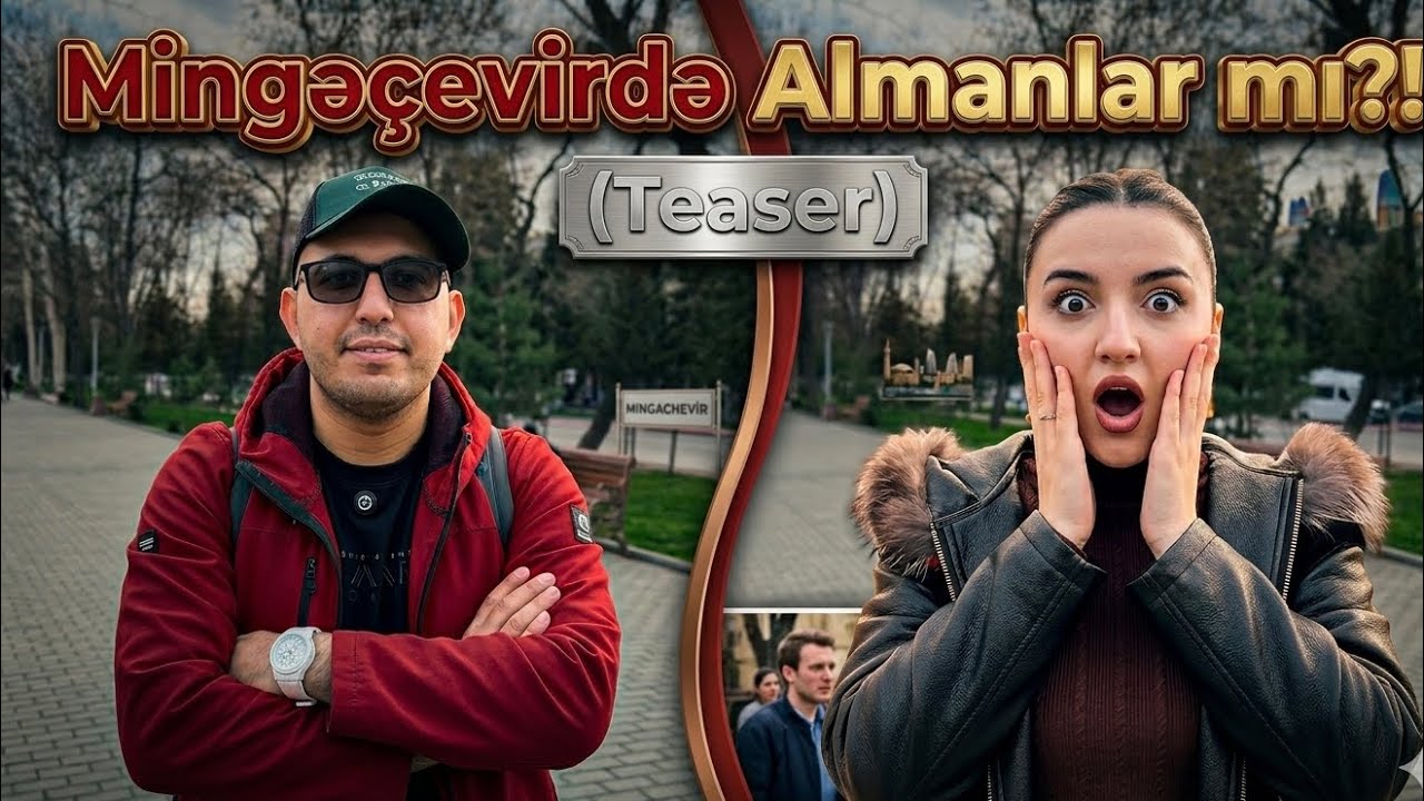 Mingə&ccedil;evir səyahətim