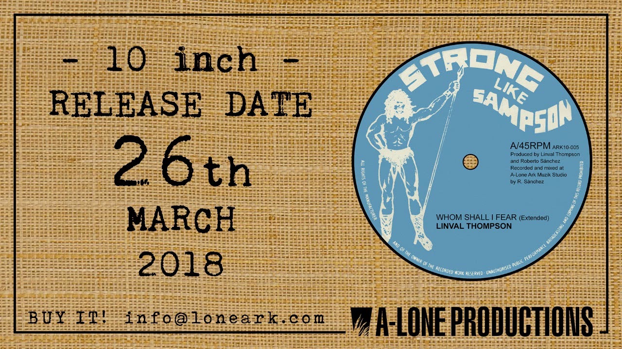 LINVAL THOMPSON - WHOM SHALL I FEAR (EXTENDED) (A-Lone Productions 10