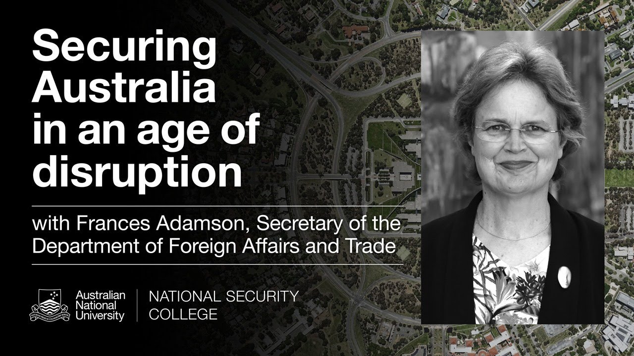 DFAT Secretary Frances Adamson in conversation: Securing Australia