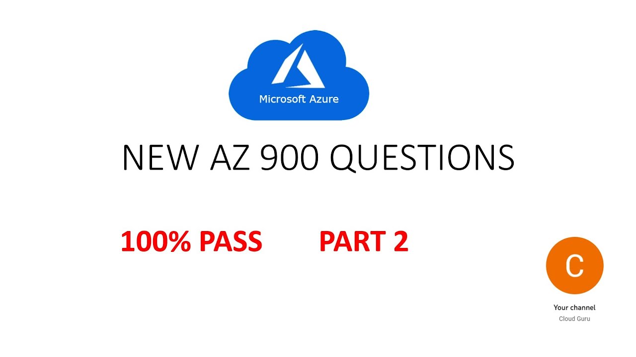 Part 2 - New AZ 900 Real Certification Questions