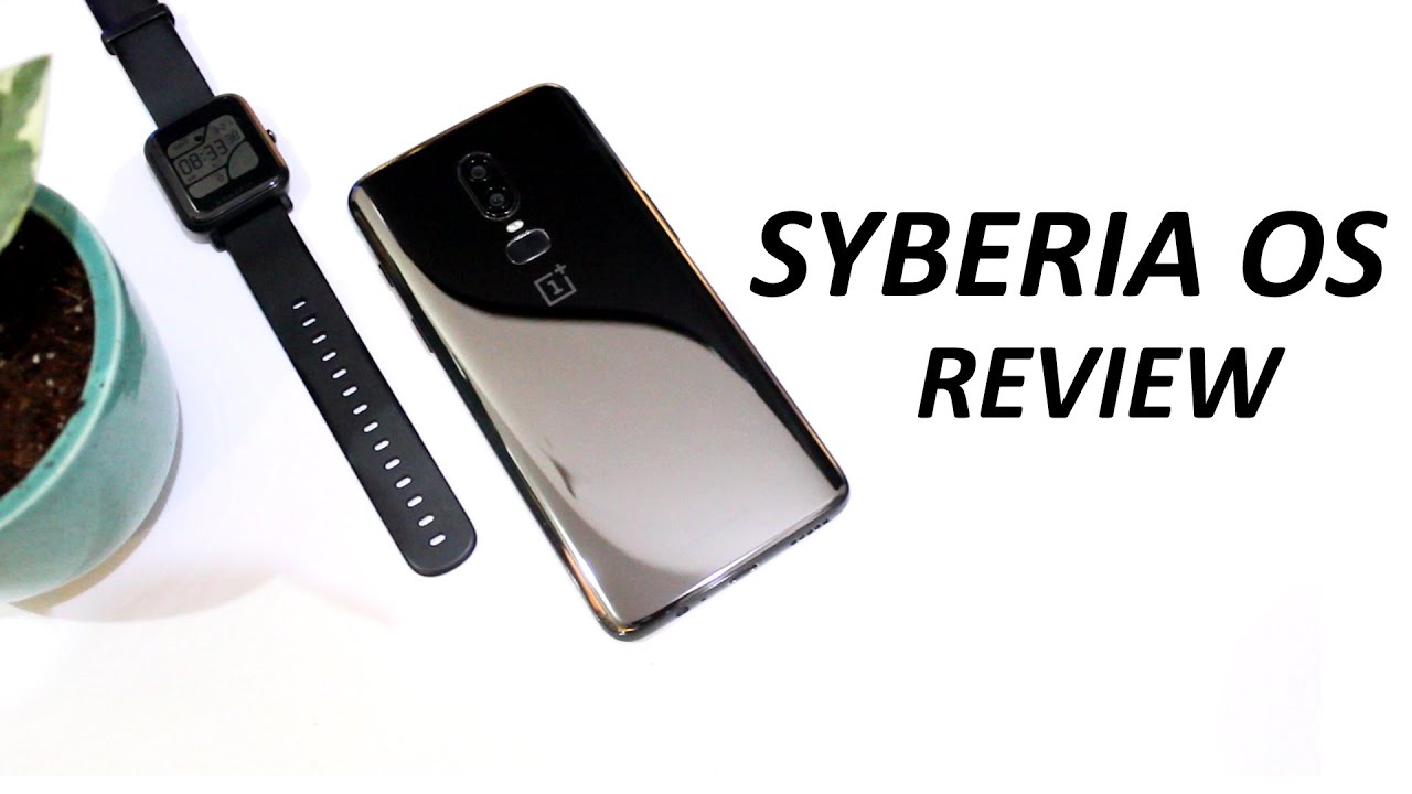 Syberia Os Rom For Oneplus 6 & Oneplus 6t | Best Rom For Gaming | Best Battery Backup ?