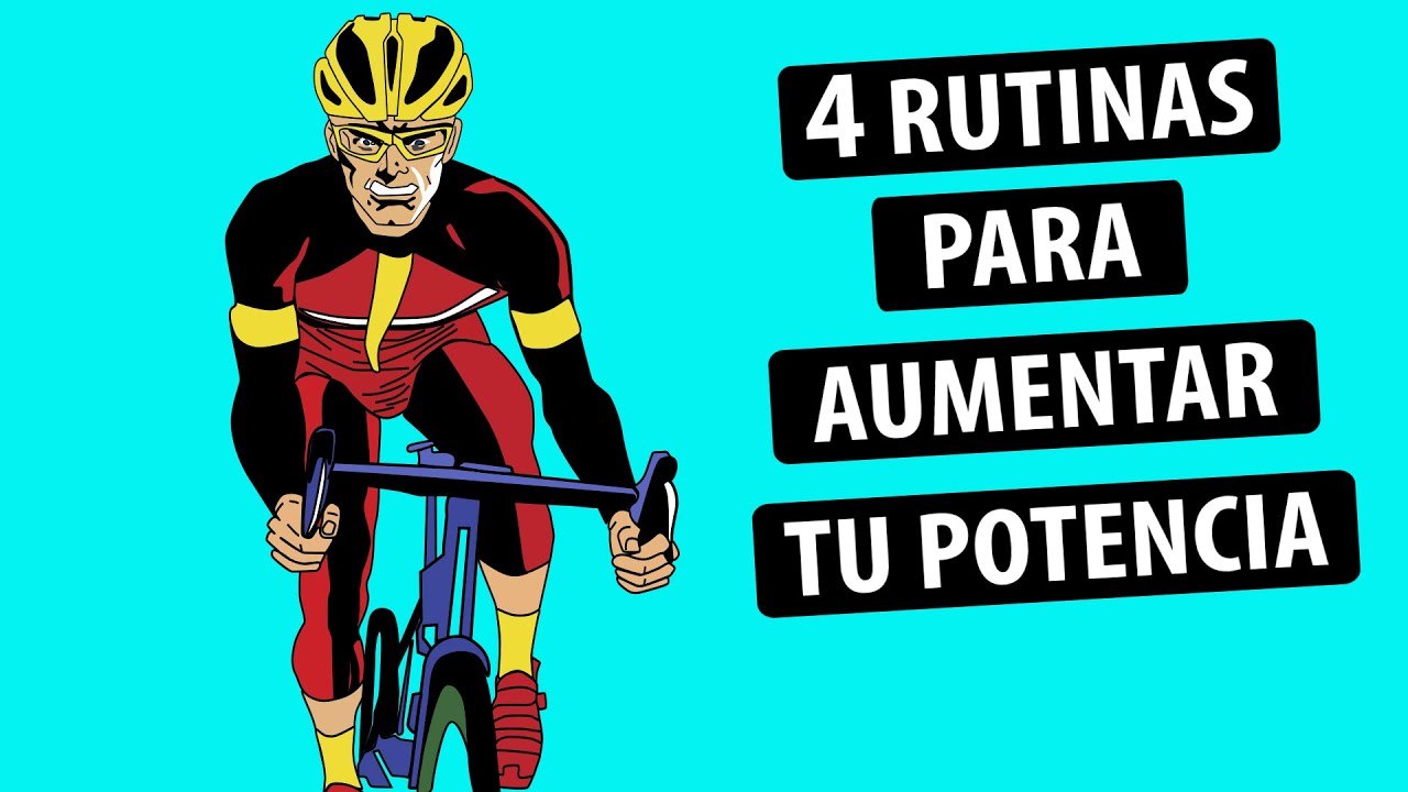 4 RUTINAS PARA AUMENTAR TU POTENCIA 🚲 SALUD CICLISTA