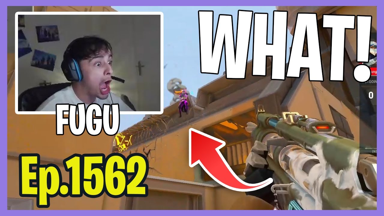 LES MEILLEURS CLIPS DE LA JOURNEE Fugu, KaffWorld, Rage, Deujna, Adz - BEST OF VALORANT FR Ep 1562