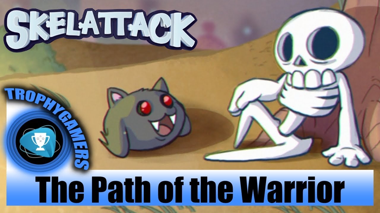 Skelattack – The Path of a Warrior - First 10 Minutes - Walkthrough Part 1