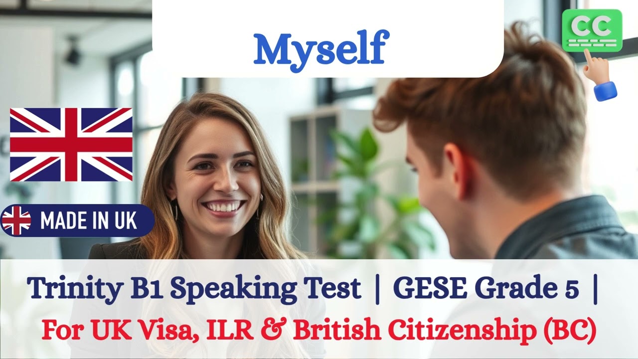 B1 English Exam for UK Citizenship & ILR Example Trinity B1 Speaking Test 英國永居入藉B1英文考試 Myself