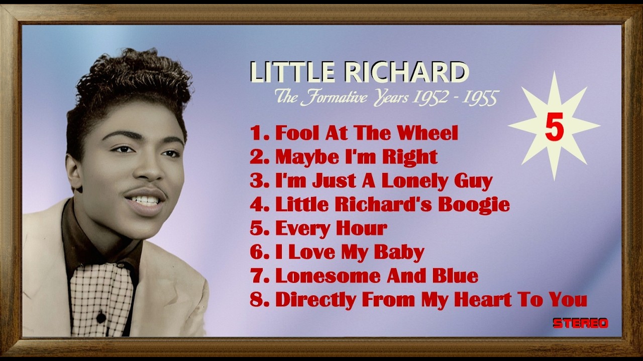 Little Richard  - The Formative Years 1952 - 1955  (STEREO)