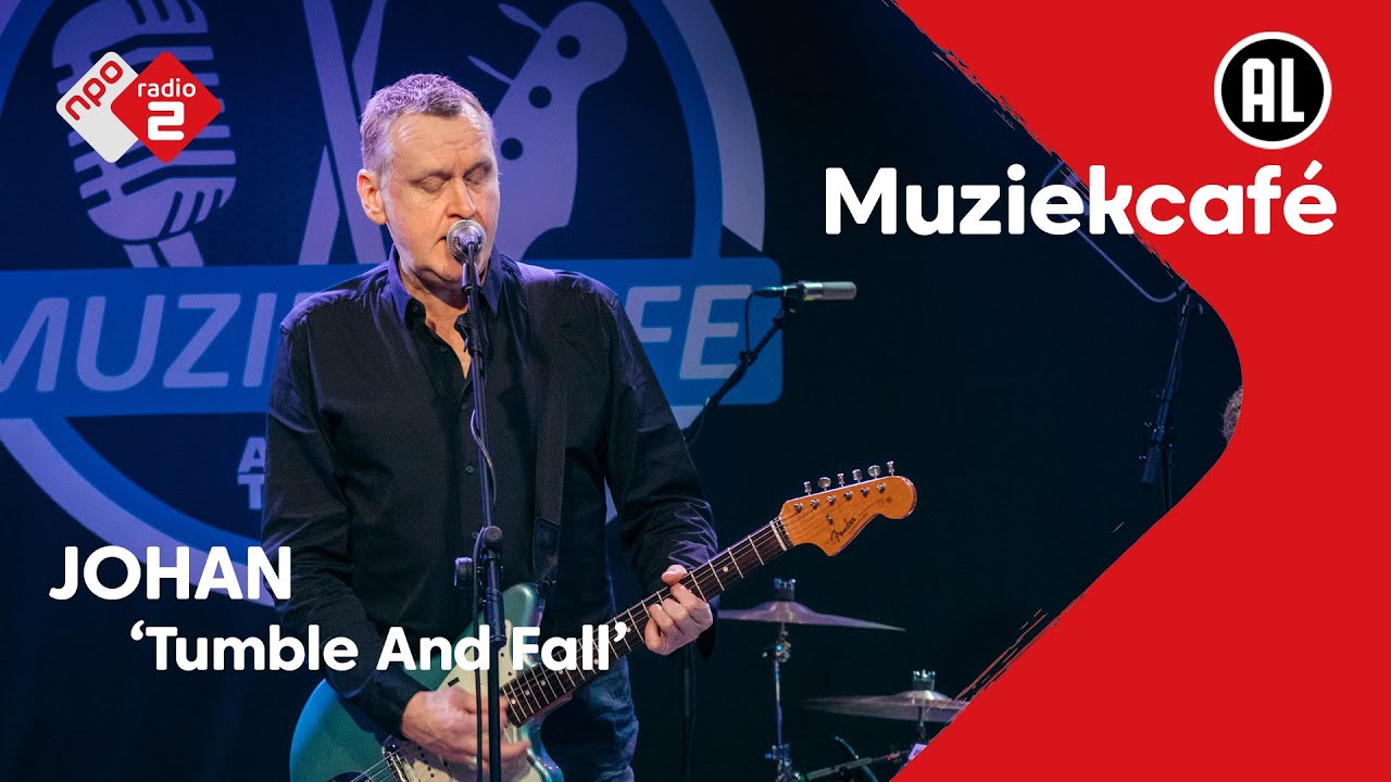 JOHAN - Tumble And Fall | NPO Radio 2