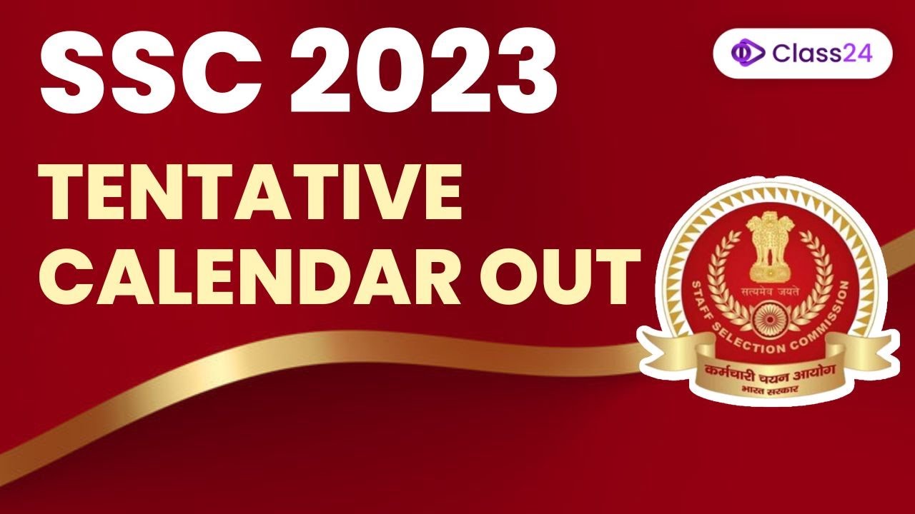 SSC 2023 | SSC Tentative Calendar Out | Complete Information by Sanjeev Sir