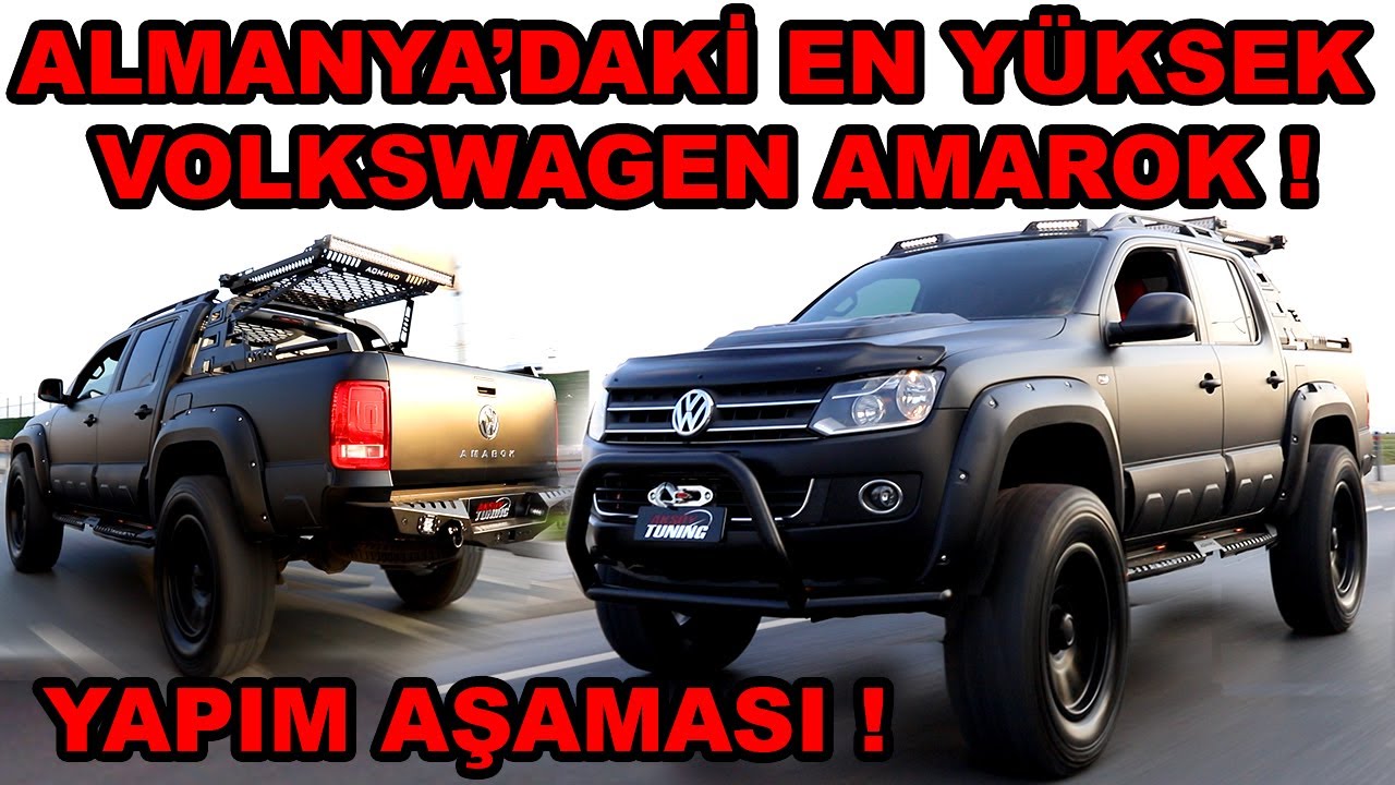 Almanya'daki En Yüksek Volkswagen Amarok ! Yapım Aşaması !