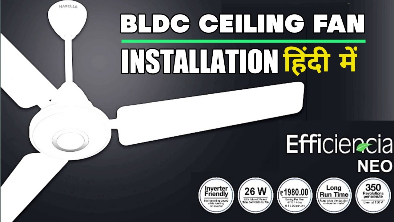 How To Install BLDC Ceiling fan || Havells bldc Ceiling fan installation || Xtreme INDIA