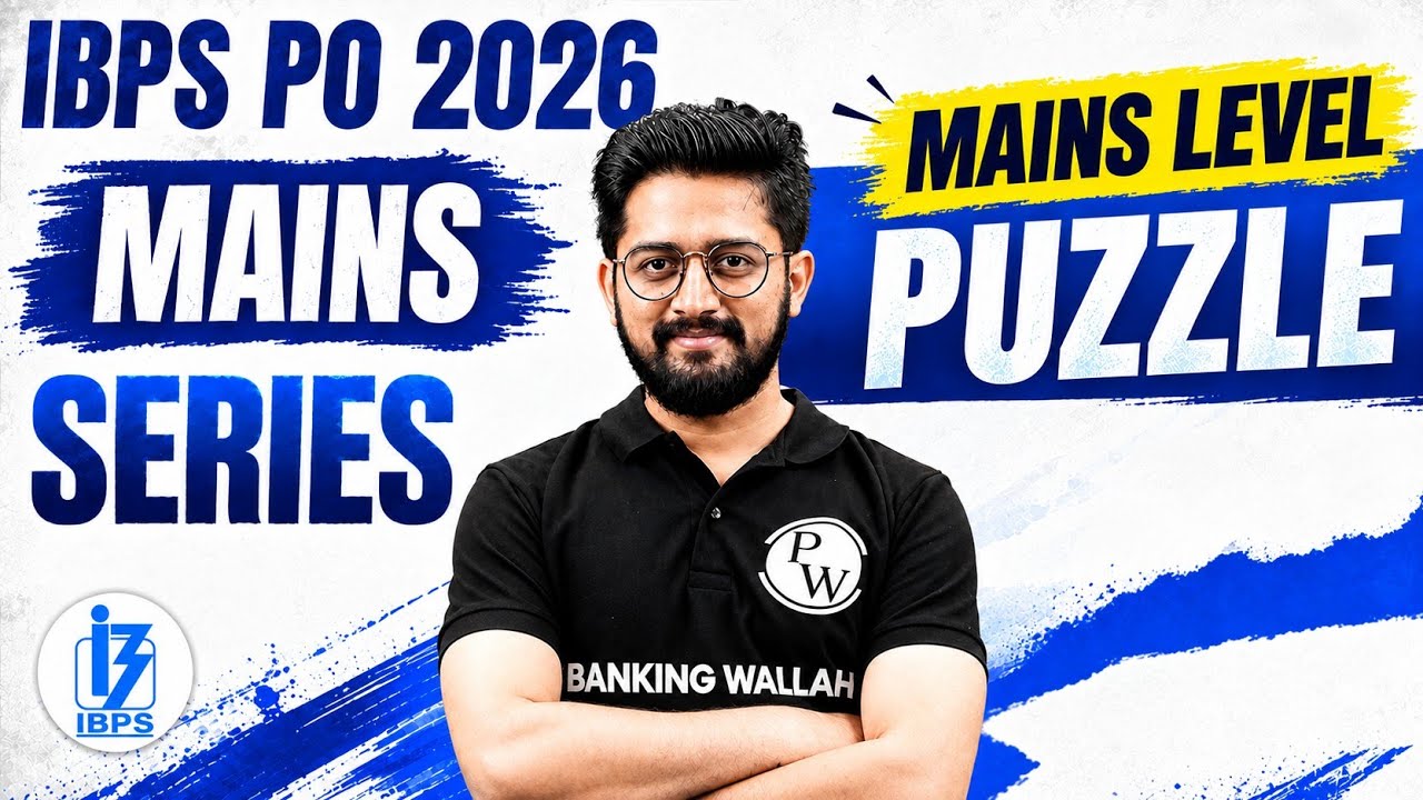 IBPS PO Mains 2026 🔥 Mains Level PUZZLE | Mains Series | IBPS PO Puzzle | by Sachin Sir