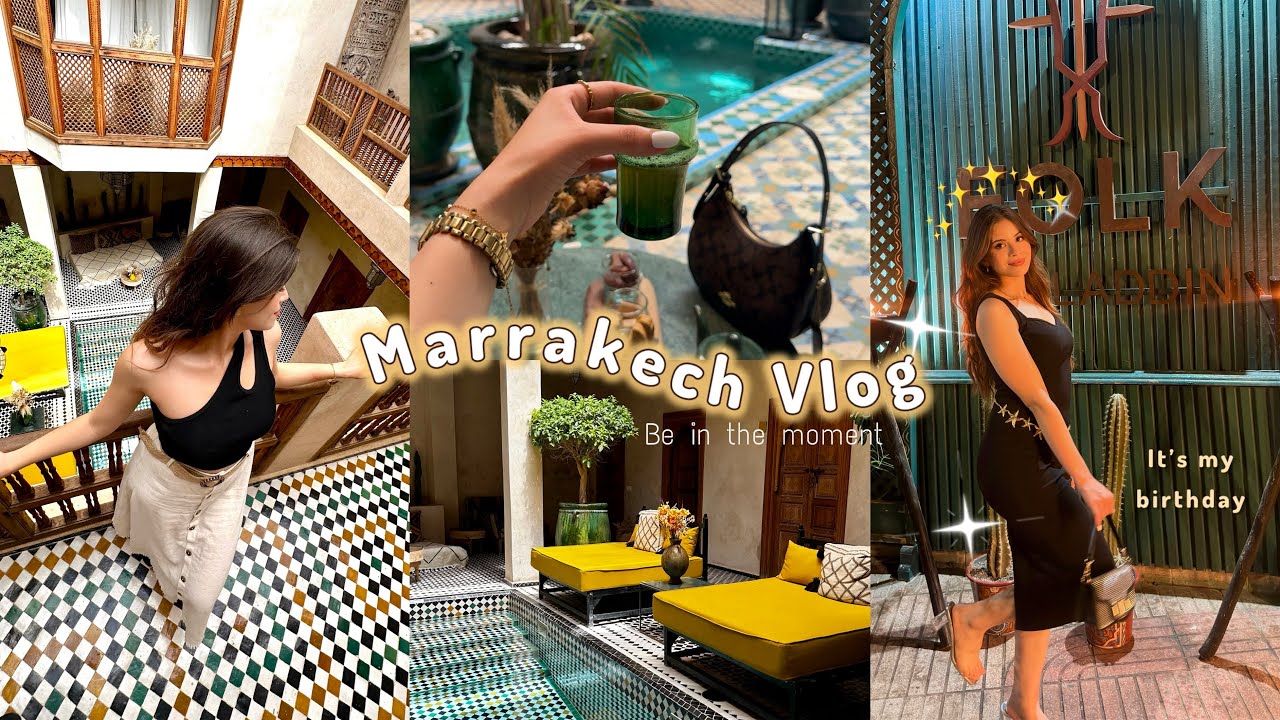 Marrakech Vlog 💛 عيد ميلادي فمراكش